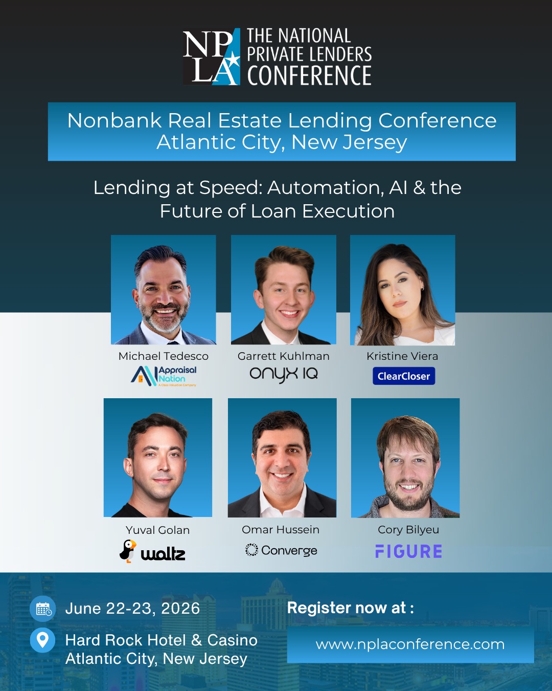 Don't miss our afternoon panel, "Lending at Speed: Automation, AI & the Future of Loan Execution," focused on the tools and technologies helping lenders move faster and operate more efficiently.

Technology is no longer a side conversation in lending operations. This panel will explore how lenders are using automation, AI, and smarter workflow tools to improve speed, reduce fallout, and create a better borrower and broker experience. From intake and underwriting to fraud detection and document flow, the discussion will focus on where technology is delivering real results.

Hear insights from:
Michael Tedesco, Appraisal Nation
Garrett Kuhlman, Onyx IQ
Kristine Viera, ClearCloser
Yuval Golan, Waltz
Omar H., Converge
Cory Bilyeu, Figure

Join us June 22–23 at the Hard Rock Hotel & Casino Atlantic City and connect with the innovators shaping the future of private lending.

Register now with the link in our bio.

#NPLA #NPLAConference #PrivateLending #RealEstateFinance #ArtificialIntelligence #Automation #Fintech #LoanOrigination #MortgageTechnology #PrivateCredit #AtlanticCity #LendingTechnology