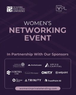 Join us for the Women’s Networking Event at the NPLA Conference, hosted by Women in Private Lending. This facilitated networking session is designed to create meaningful connections among women across the private lending industry. 

Through guided discussions and small-group conversations, attendees will have the opportunity to share experiences, build professional relationships, and expand their industry network.

Join us at the Hard Rock Hotel & Casino Atlantic City inside The Balcony on June 22, from 4:45 PM – 6:00 PM for an evening of networking and industry connection.

Special thank you to our sponsors: American Association of Private Lenders, Anchor Loans, Arixa Capital, Fortra Law, Luxury Mortgage, Onity Group Inc., Setpoint, The Mortgage Office, Trinity Real Estate Solutions, LLC, and TrustPoint AI.

#NPLA #NPLAConference #WomenInPrivateLending #PrivateLending #RealEstateFinance #Networking #PrivateCredit #WomenInFinance #CommercialRealEstate #Leadership